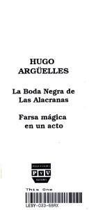 Cover of: La boda negra de las alacranas by Hugo Argüelles