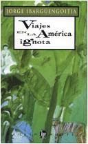 Cover of: Viajes en la América ignota