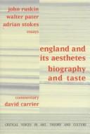 England and its aesthetes by John Ruskin