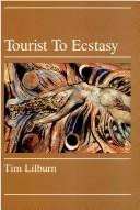 Cover of: Tourist to ecstasy
