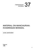 Cover of: Material on Manchurian Khamnigan Mongol by Juha Janhunen