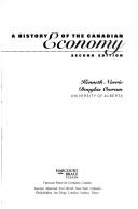 Cover of: A history of the Canadian economy