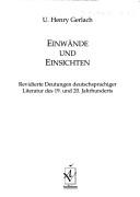 Cover of: Einw ande und Einsichten: revidierte Deutungen deutschsprachiger Literatur des 19. und 20. Jahrhunderts
