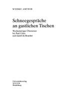 Cover of: Schneegespr ache an gastlichen Tischen: wechselseitiges  Ubersetzen bei Paul Celan und Andre du Bouchet