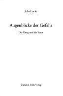 Cover of: Augenblicke der Gefahr: der Krieg und die Sinne