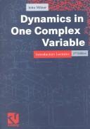 Cover of: Dynamics in one complex variable by John Willard Milnor