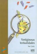 Cover of: Vertiginosas textualidades by Noé Jitrik