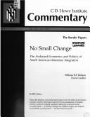 Cover of: No small change: the awkward economics and politics of North American monetary integration