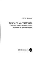 Frühere Verhältnisse by Neubauer, Martin