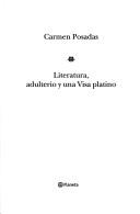 Cover of: Literatura, adulterio y Visa platino by Carmen Posadas