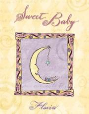 Cover of: Sweet Baby by Flavia Weedn, Lisa Weedn