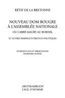 Cover of: Le Nouveau Dom Bougre à l'assemblée nationale ou l'abbé Maury au bordel: et autres pamphlets érotico-politiques