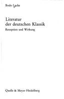 Cover of: Literatur der deutschen Klassik: Rezeption und Wirkung