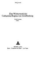 Cover of: Das Wörterwerk der Catharina Regina von Greiffenberg