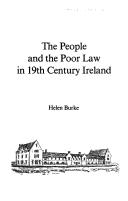 The people and the poor law in 19th century Ireland by Burke, Helen Ph. D.