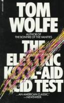 Cover of: The electric kool-aid acid test by Tom Wolfe