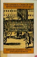 Cover of: The General crisis of the seventeenth century by edited by Geoffrey Parker and Lesley M. Smith.