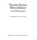 Cover of: Theodor Storms Welt in Bildern: eine Bildbiographie