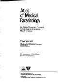 Cover of: Atlas of medical parasitology by Viqar Zaman, Vigar Zaman, Viqar Zaman