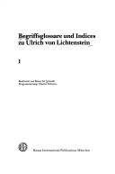 Cover of Begriffsglossare und Indices zu Ulrich von Lichtenstein