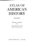 Cover of: Atlas of American history by Kenneth T. Jackson