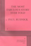 Cover of: The most fabulous story ever told
