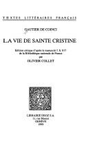 Cover of: La vie de Sainte Cristine by Gautier de Coinci