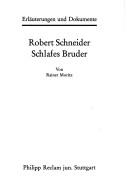 Robert Schneider, Schlafes Bruder by Rainer Moritz