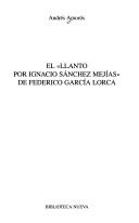 Cover of: El Llanto por Ignacio Sánchez Mejías de Federico García Lorca