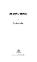 Beyond hope by Eve Zaremba