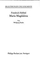 Cover of: Friedrich Hebbel, Maria Magdalena by Wolfgang Ranke