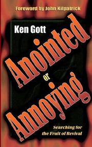 Cover of: Anointed or annoying?: searching for the fruit of revival