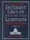 Cover of: Encyclopedia of interest groups and lobbyists in the United States