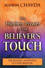 Cover of: Hidden Power of the Bellever's Touch