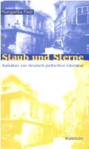 Cover of: Staub und Sterne: Aufsätze zur deutsch-jüdischen Literatur