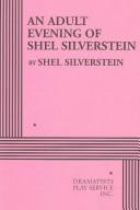 Cover of: An adult evening of Shel Silverstein