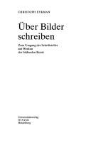 Cover of: Über Bilder schreiben: zum Umgang der Schriftsteller mit Werken der bildenden Kunst