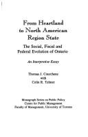 Cover of: From heartland to North American region state | Thomas J. Courchene