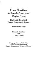 Cover of: From heartland to North American region state by Thomas J. Courchene