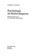 Cover of: Psychologie als Kulturdiagnose: Musils Epochenroman Der Mann ohne Eigenschaften