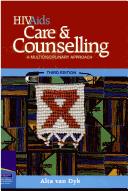 HIVAids care & counselling by Alta C. Van Dyk