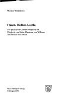 Cover of: Frauen. Dichten. Goethe.: die produktive Goethe-Rezeption bei Charlotte von Stein, Marianne von Willemer und Bettina von Arnim