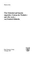 Cover of: Über Sicherheit und Sprache angesichts "Untreue der Weisheit" und "Die Asyle" von Friedrich Hölderlin