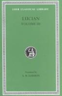 Cover of: Lucian, III by Lucian of Samosata