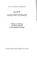 Cover of: Gott und die V©œlker: Beitr©Þge zur Auffassung von Volk und Volkstum in der Geschichte der Theologie.