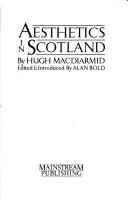 Cover of: Aesthetics in Scotland by Hugh MacDiarmid