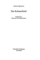 Cover of: Der Kolosserbrief: Komposition, situation und argumentation.