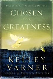 Cover of: Chosen for greatness: discover your personal destiny