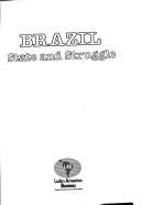 Cover of: Brazil: state and struggle.