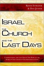 Cover of: Israel, the Church and the Last Days